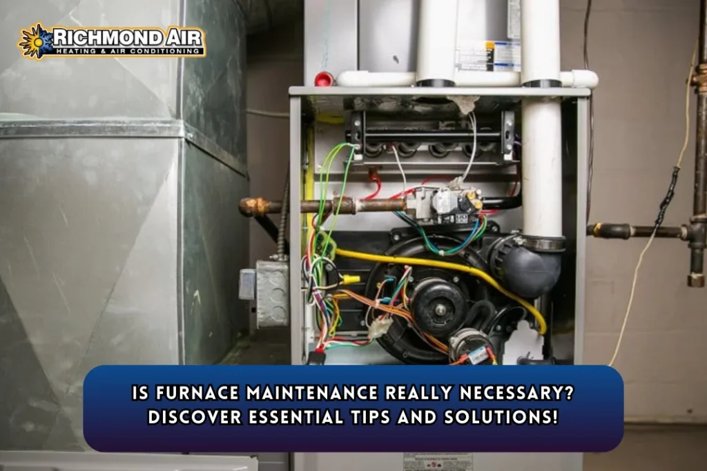 Furnace Maintenance