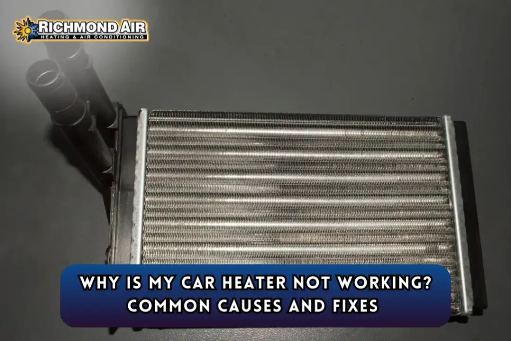 Why Is My Car Heater Not Working