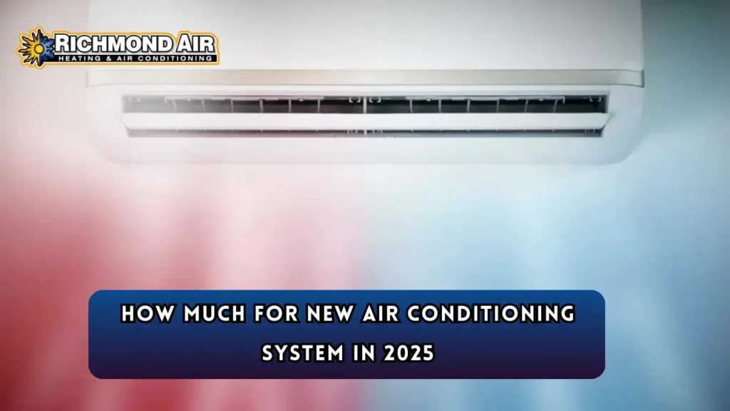 how much for new air conditioning system in 2025