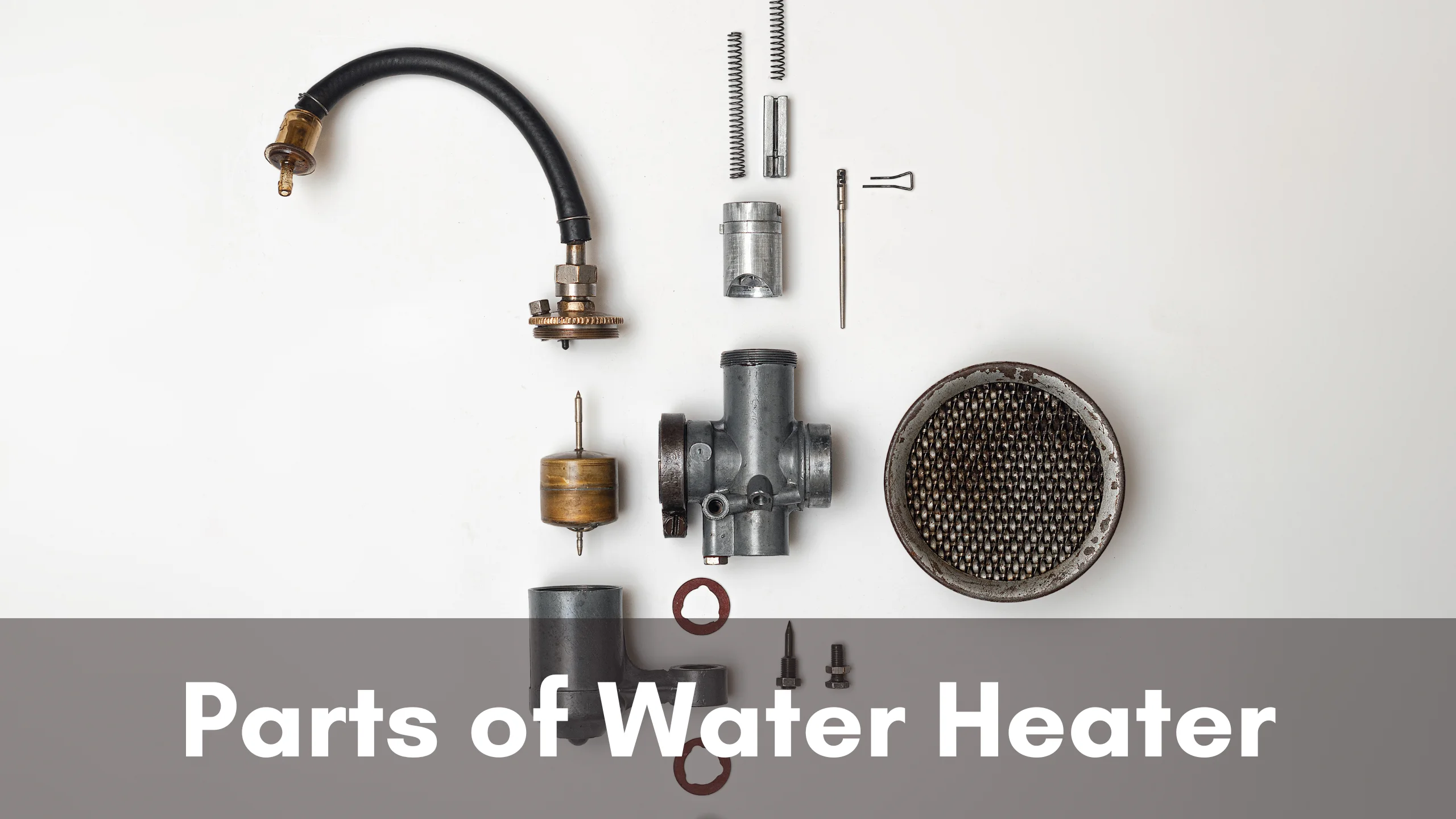 Parts of a Water Heater